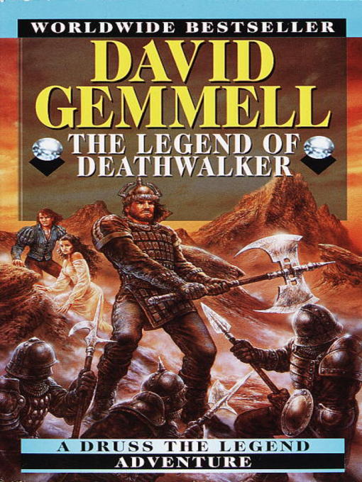 Title details for The Legend of Deathwalker by David Gemmell - Wait list